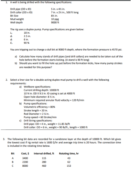 1. A well is being drilled with the following | Chegg.com