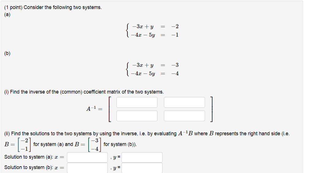 Solved (1 Point) Consider The Following Two Systems. 3x+y | Chegg.com