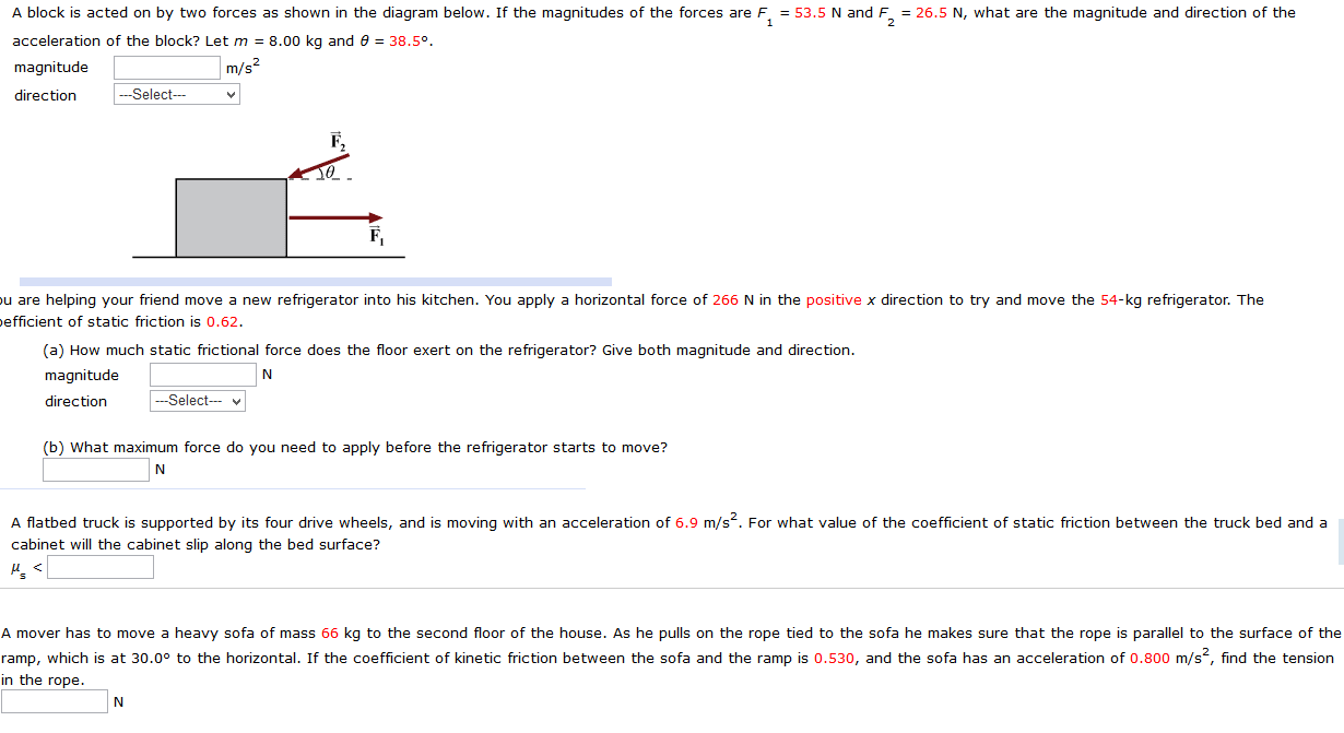 Solved A block is acted on by two forces as shown in the | Chegg.com