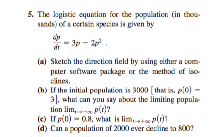 Solved The logistic equation for the population (in | Chegg.com
