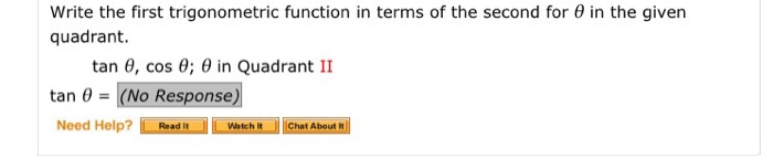 Solved Write the first trigonometric function in terms of | Chegg.com