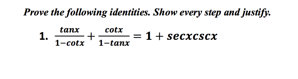 Solved Prove the following identities. Show every step and | Chegg.com