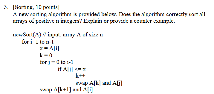 Solved 3. [Sorting, 10 points] A new sorting algorithm is | Chegg.com