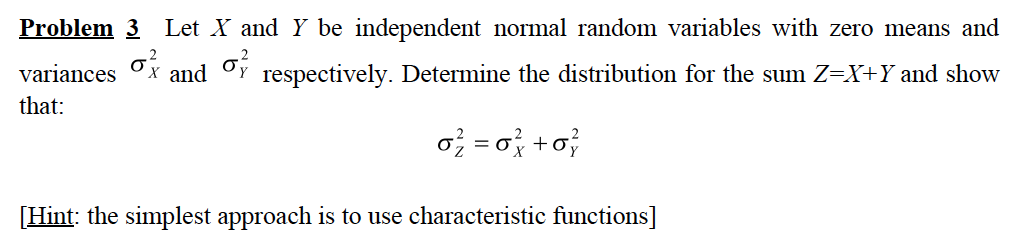 Solved Let X And Y Be Independent Normal Random Variables 7870