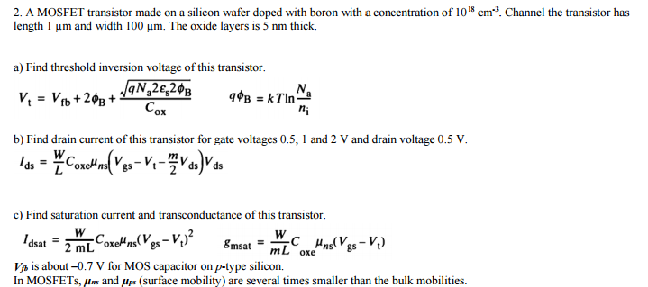 Solved A MOSFET transistor made on a silicon wafer doped | Chegg.com