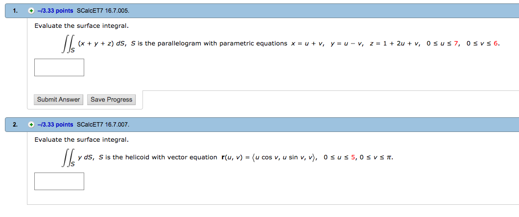 Solved Evaluate the surface integral. double integral_S (x | Chegg.com