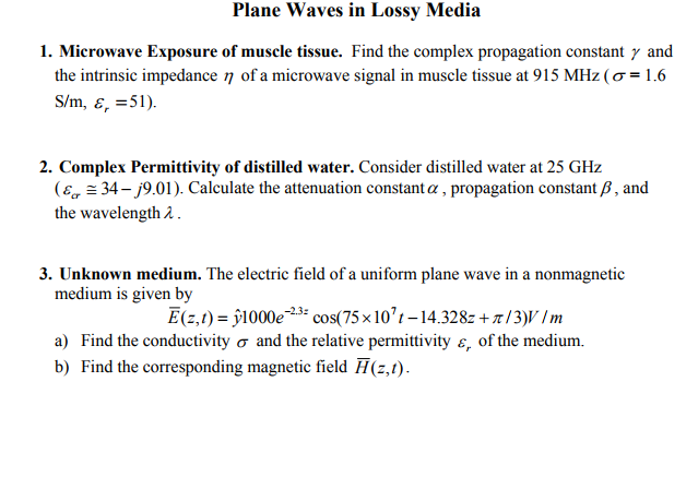 Solved Plane Waves in Lossy Media 1. Microwave Exposure of | Chegg.com