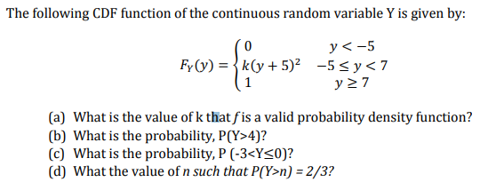 Solved The following CDF function of the continuous random | Chegg.com