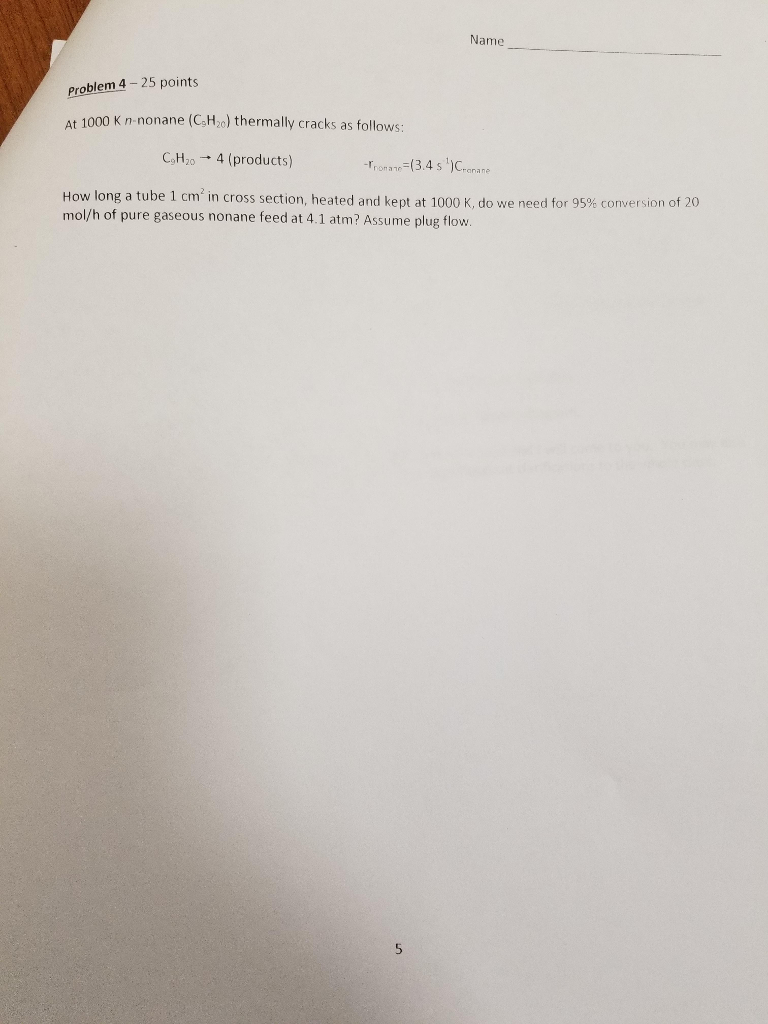 Solved Name Problem 4-25 points 1000 K n-nonane (C H,o) | Chegg.com