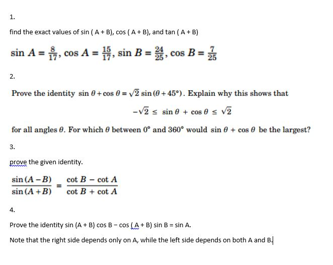 Solved Find The Exact Values Of Sin A B Cos A B 2528