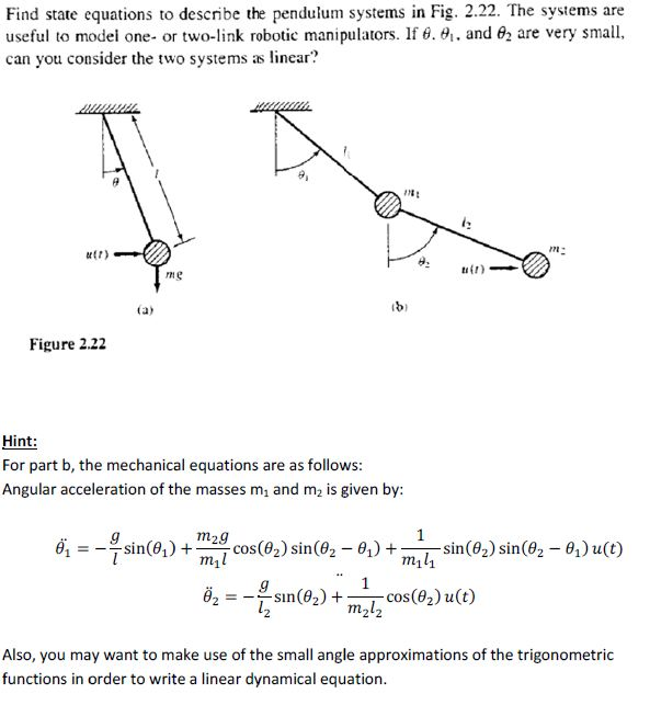 Solved Find state equations to describe the pendulum systems | Chegg.com