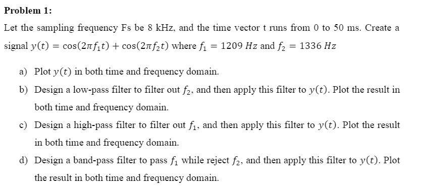 Let the sampling frequency Fs be 8 kHz. and the time | Chegg.com