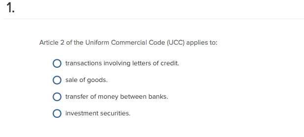 Solved 1. Article 2 of the Uniform Commercial Code (UCC) | Chegg.com