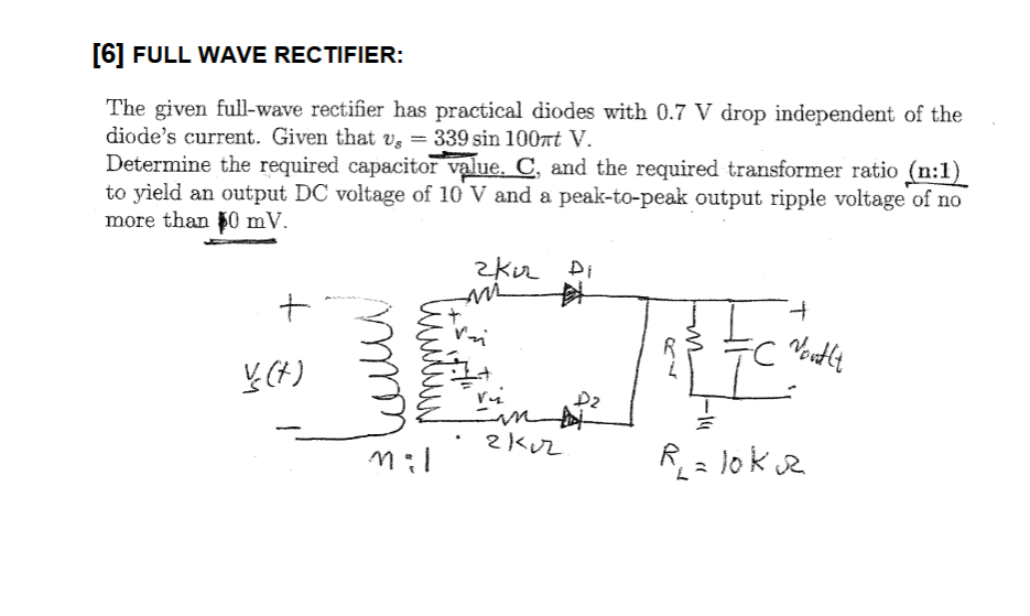 Solved The given full-wave rectifier has practical diodes | Chegg.com