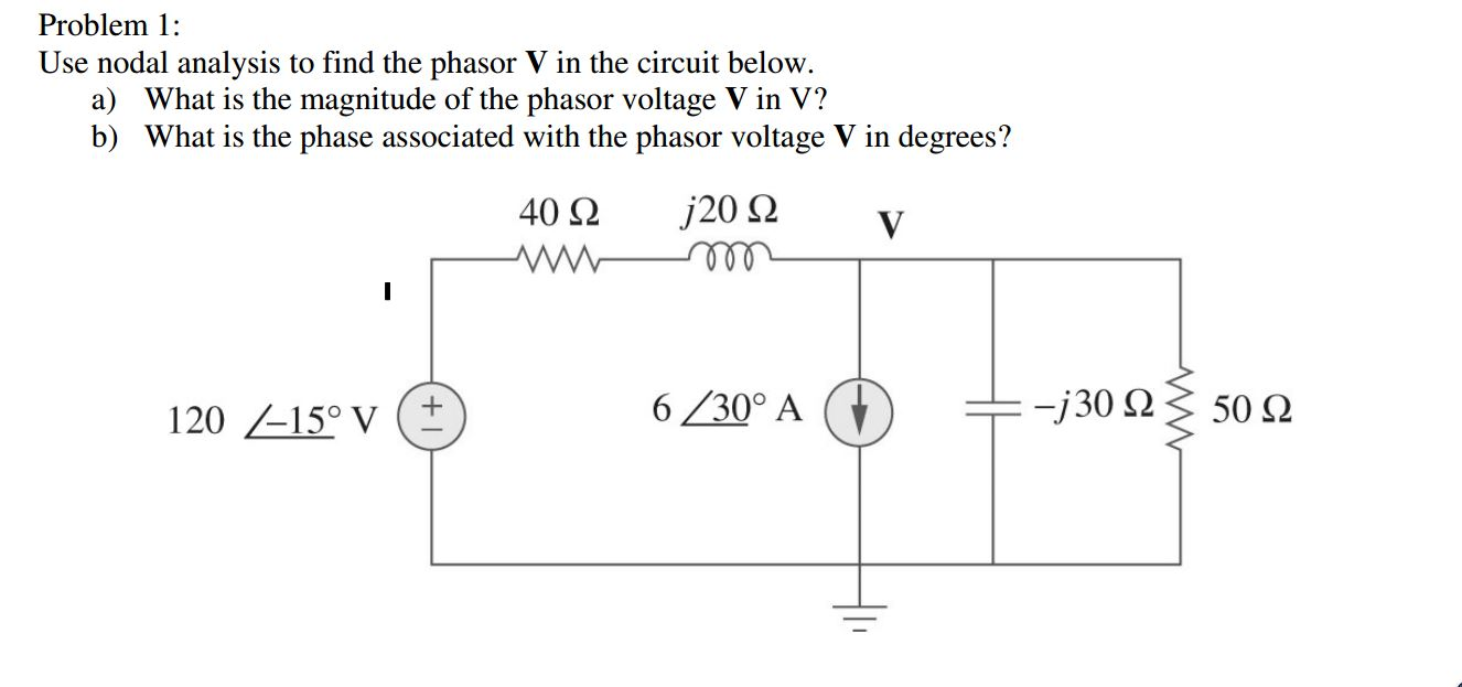 Solved Use nodal analysis to find the phasor V in the | Chegg.com