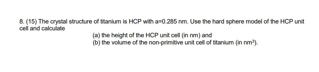 Solved Se cell and calculate (a) the height of the HCP unit | Chegg.com