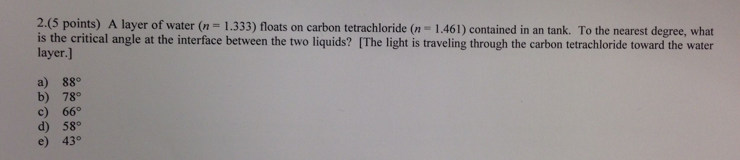 Solved 2.(5 points) A layer of water (n = 1.333) floats on | Chegg.com