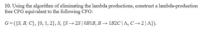 Solved Using the algorithm of eliminating the lambda | Chegg.com