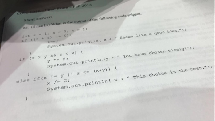 Solved What is the output of the following code snippet. | Chegg.com