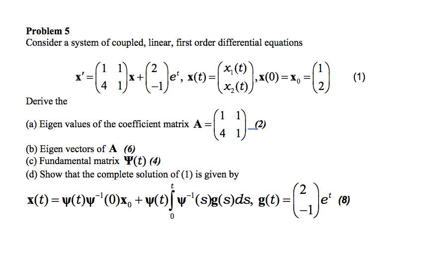 Solved Problem 5 Consider A System Of Coupled Linear First 3363