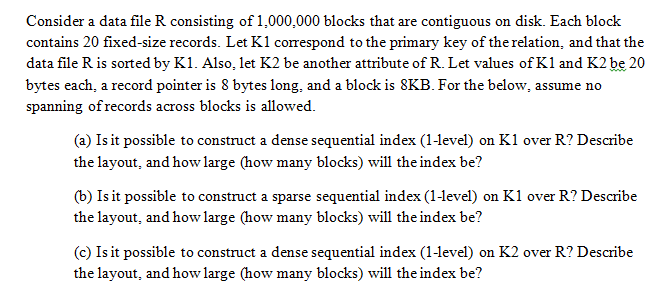 Solved Consider a data file R consisting of 1,000,000 blocks | Chegg.com