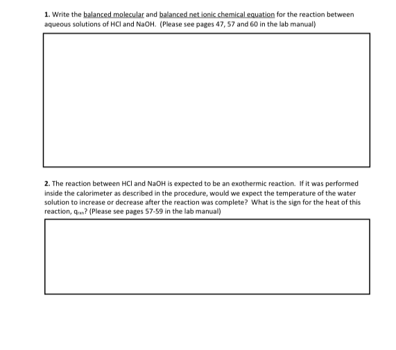 Solved 2. The reaction between HCl and NaOH is expected to