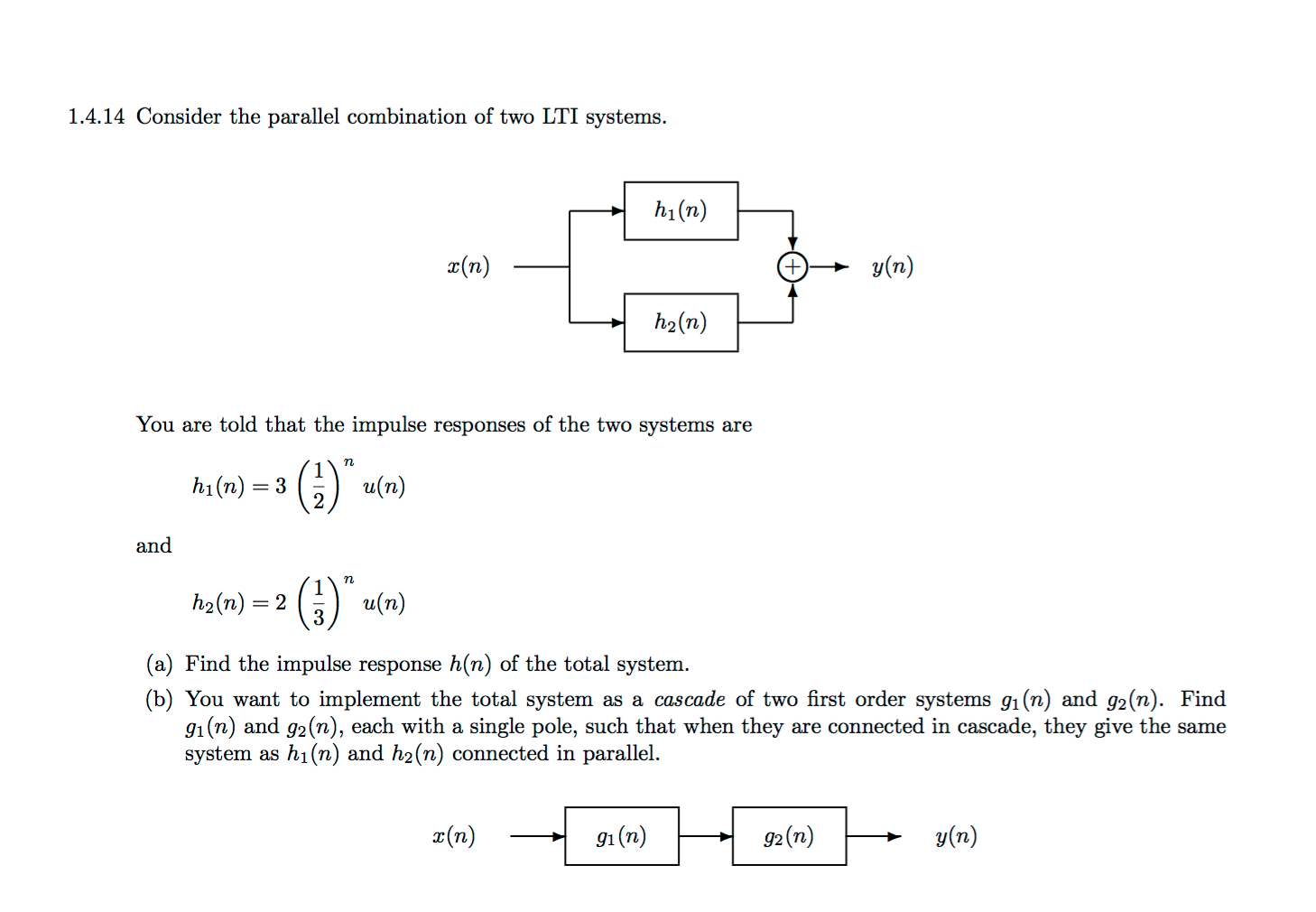 Solved Consider The Parallel Combination Of Two LTI Systems. | Chegg.com