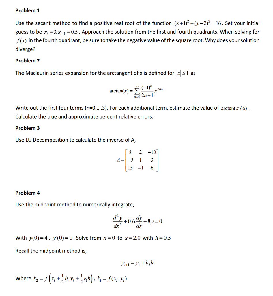 use-the-secant-method-to-find-a-positive-real-root-of-chegg