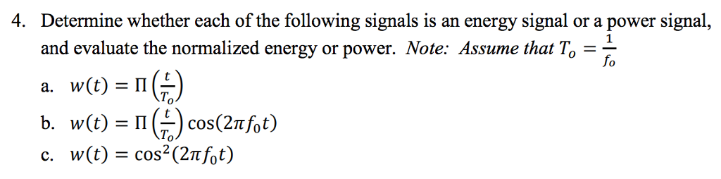 Solved Determine whether each of the following signals is an | Chegg.com