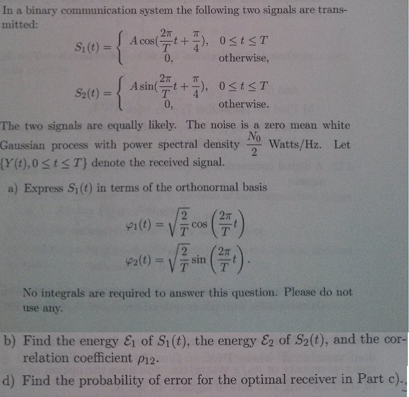 In a binary communication system the following two | Chegg.com