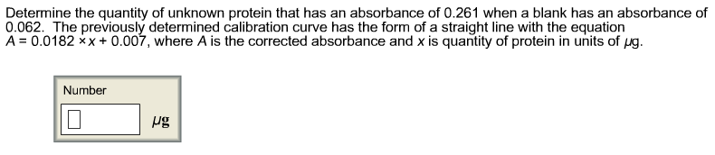 Solved Determine The Quantity Of Unknown Protein That Has An | Chegg.com