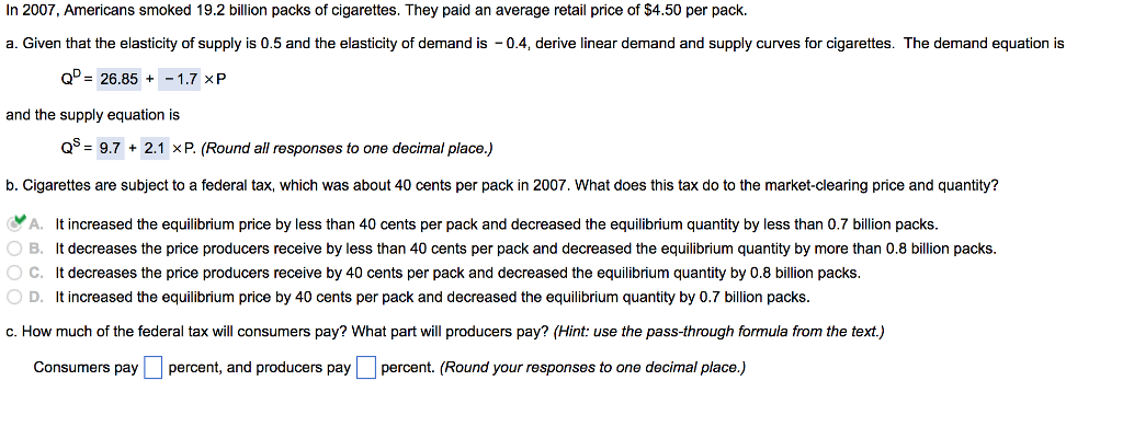 Solved In 2007, Americans smoked 19.2 billion packs of | Chegg.com