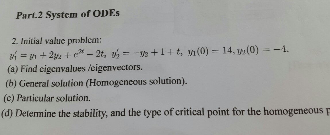 Solved Part.2 System of ODEs 2. Initial value problem: (a) | Chegg.com