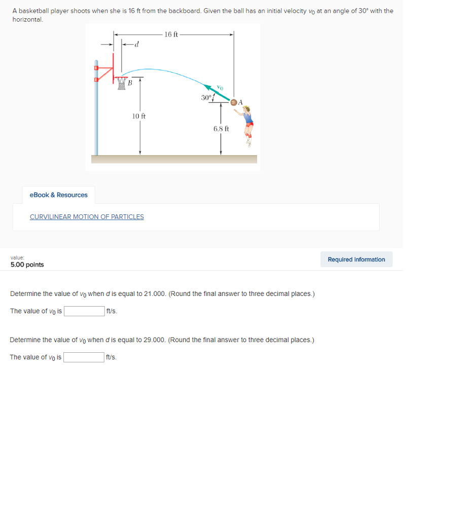 Solved A basketball player shoots when she is 16 ft from the