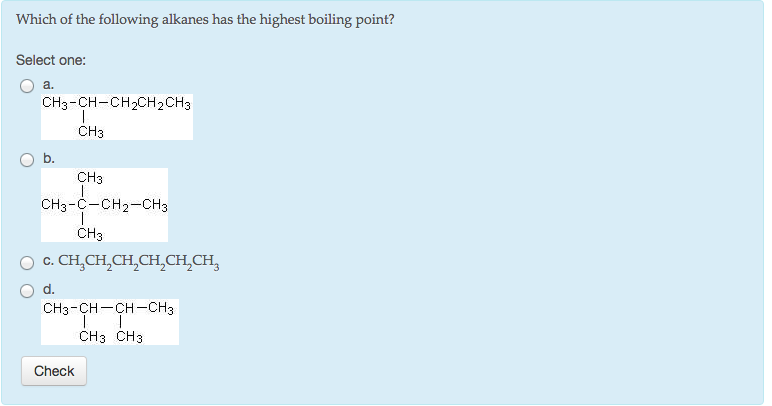 solved-which-of-the-following-alkanes-has-the-highest-chegg