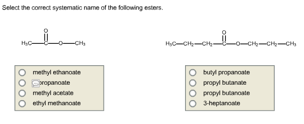 Question Select the correct proper or common name for the fo ...