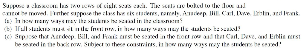 Solved Suppose a classroom has two rows of eight seats each. | Chegg.com