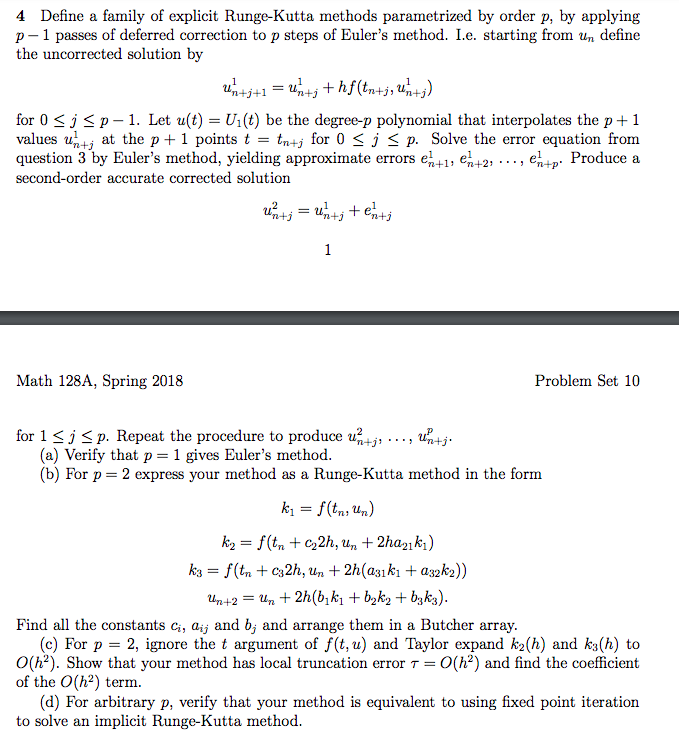 Solved 4 Define a family of explicit RungeKutta methods