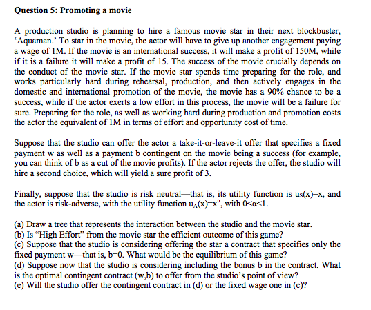 Question 5: Promoting a movie A production studio is | Chegg.com
