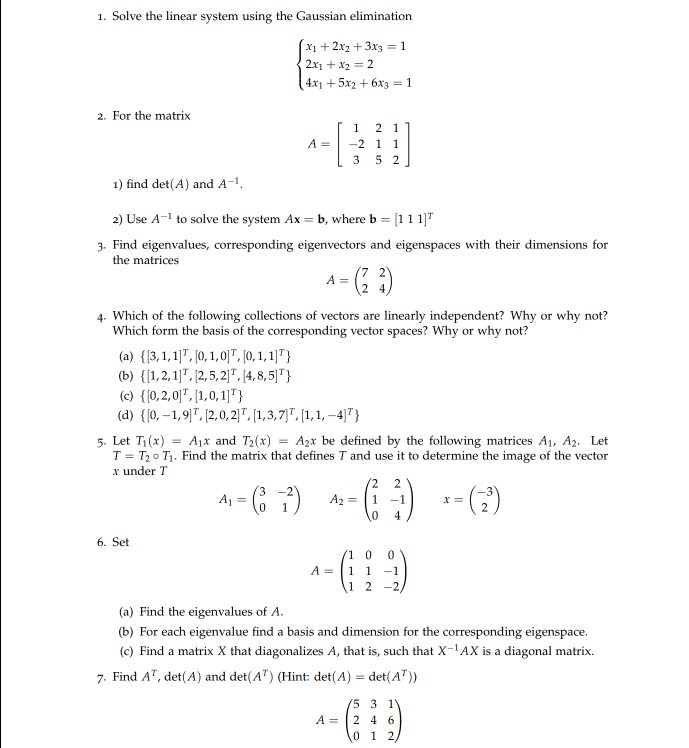 Solved 1 Solve The Linear System Using The Gaussian