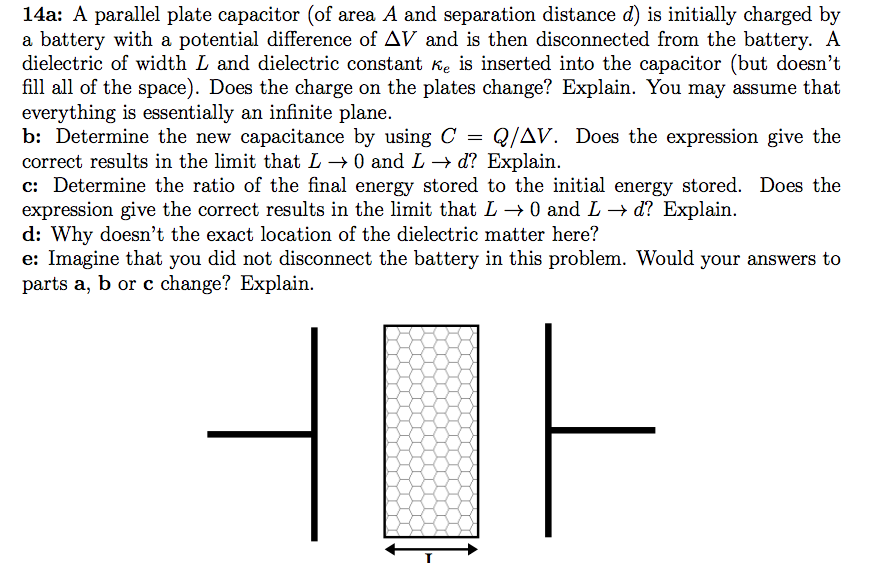Solved 14a: A parallel plate capacitor (of area A and | Chegg.com