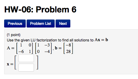 Solved Use The Given LU Factorization To Find All Solutions | Chegg.com