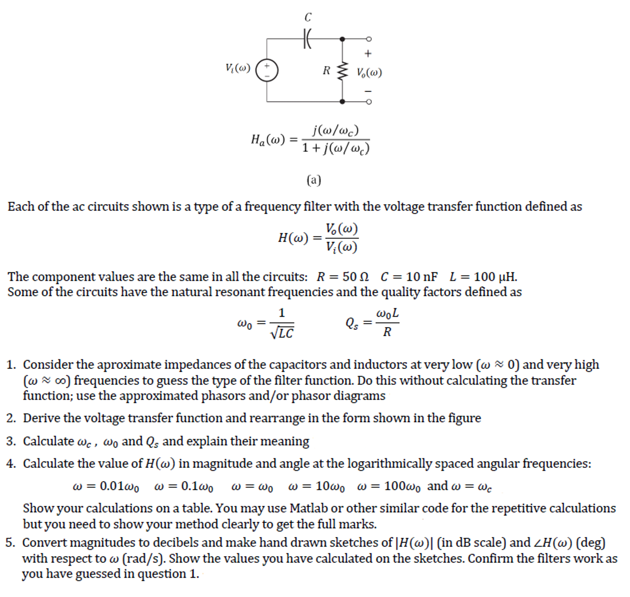 Solved H a omega j omega omega c 1 j omega omega c Chegg