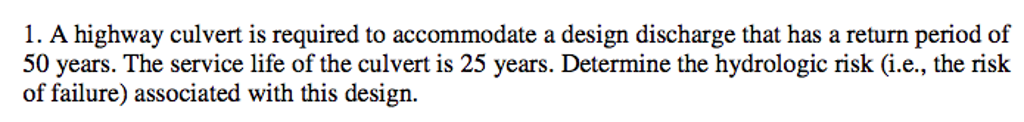 Solved A Highway Culvert Is Required To Accommodate A Design 