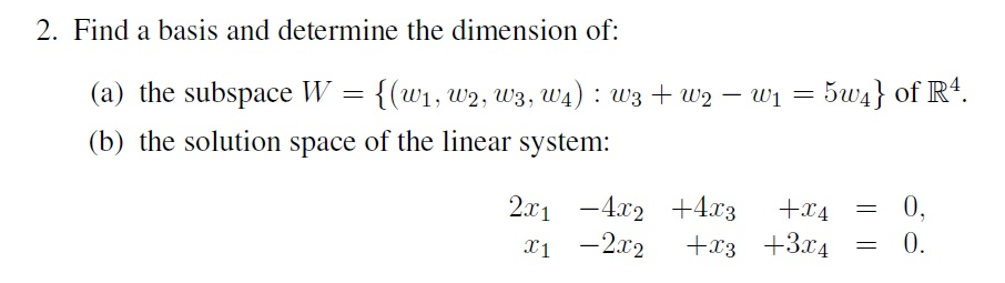 Solved Find A Basis And Determine The Dimension Of: (a) The | Chegg.com