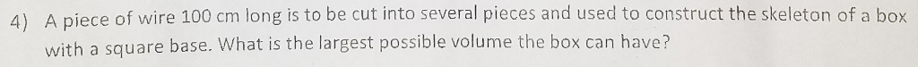 Solved A piece of wire 100 cm long is to be cut into several | Chegg.com