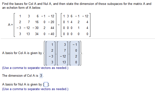 Solved Find The Bases For Col A And Nul A And Then State 0797