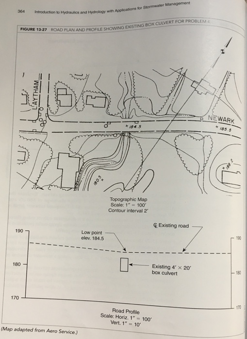 Solved 4. Figure 13-27 shows an existing road and existing | Chegg.com