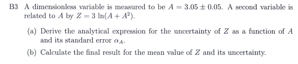 Solved B3 A dimensionless variable is measured to be A-: | Chegg.com