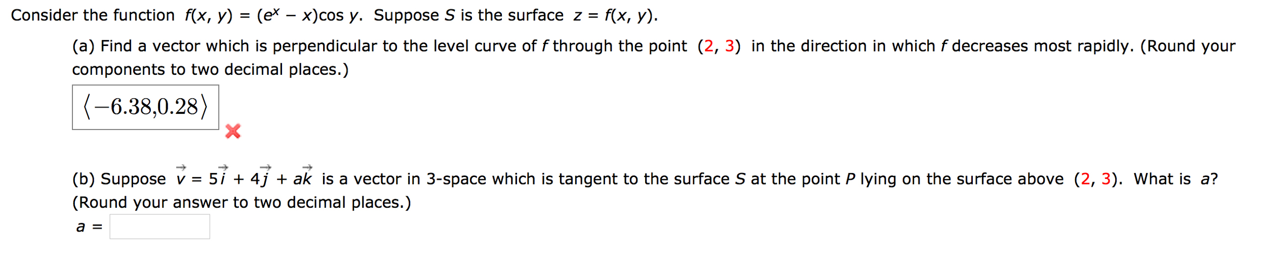 Solved Consider the function f(x, y) = (e^x - x)cos y. | Chegg.com